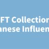 NFT Collections Japanese Influencers