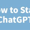 How to Start ChatGPT