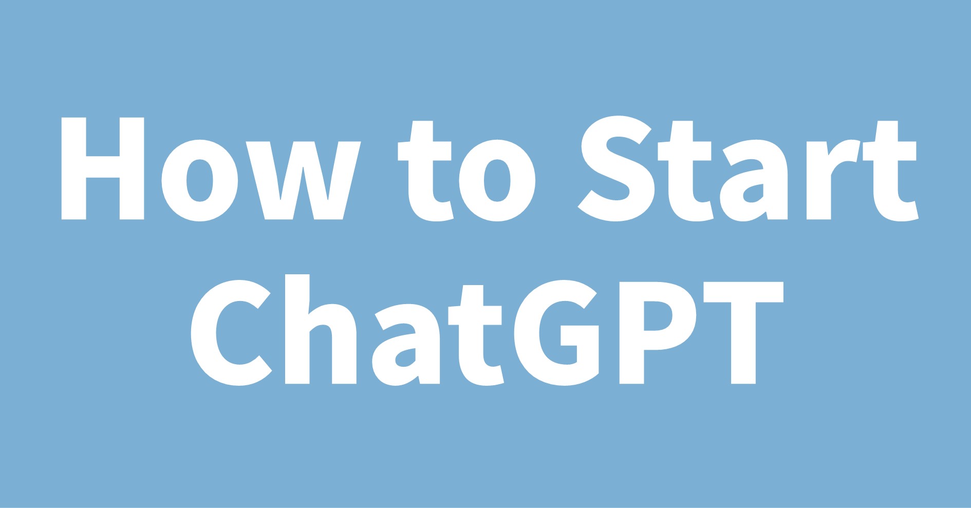 How to Start ChatGPT