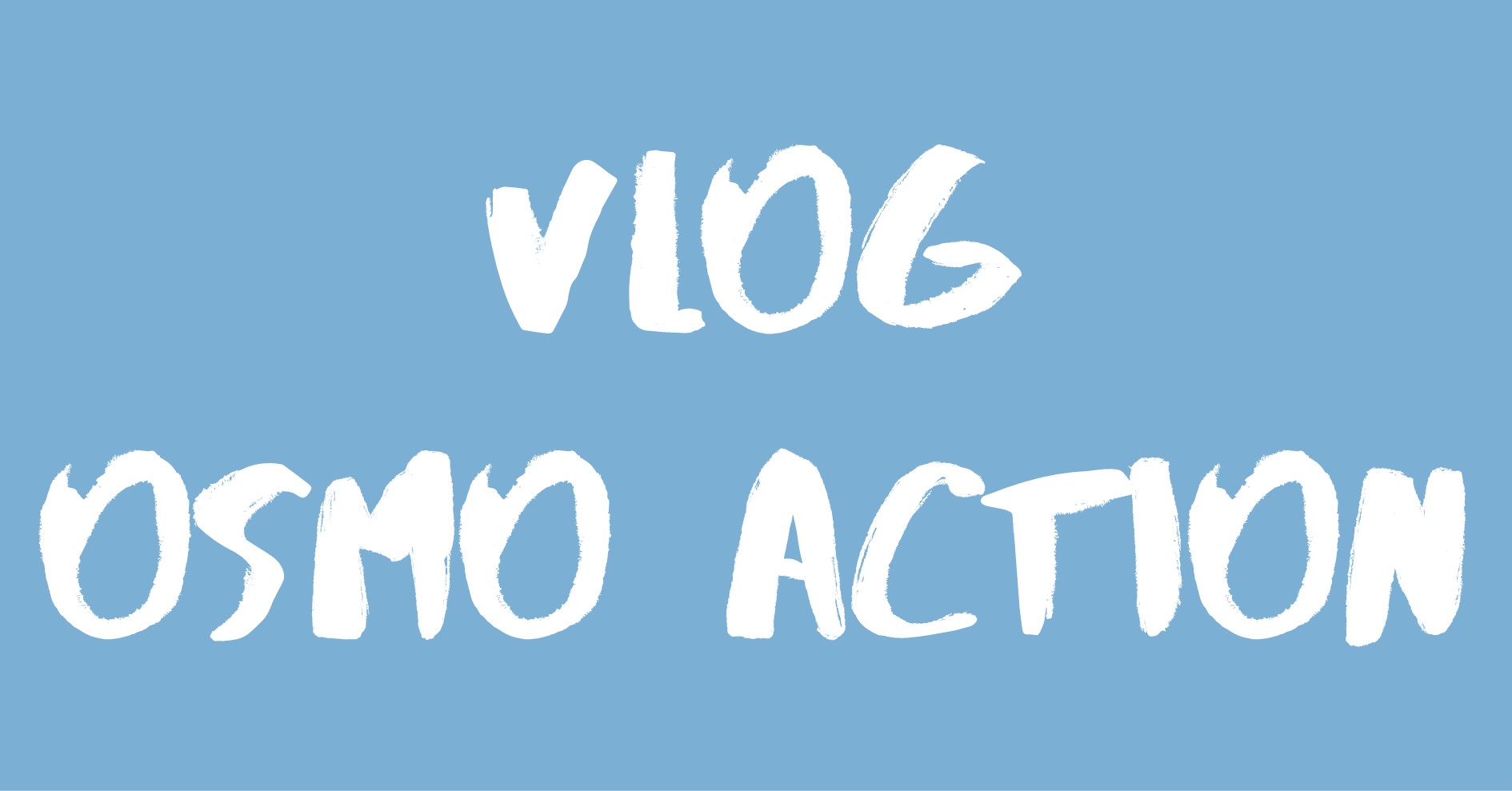 Vlog OSMO Action