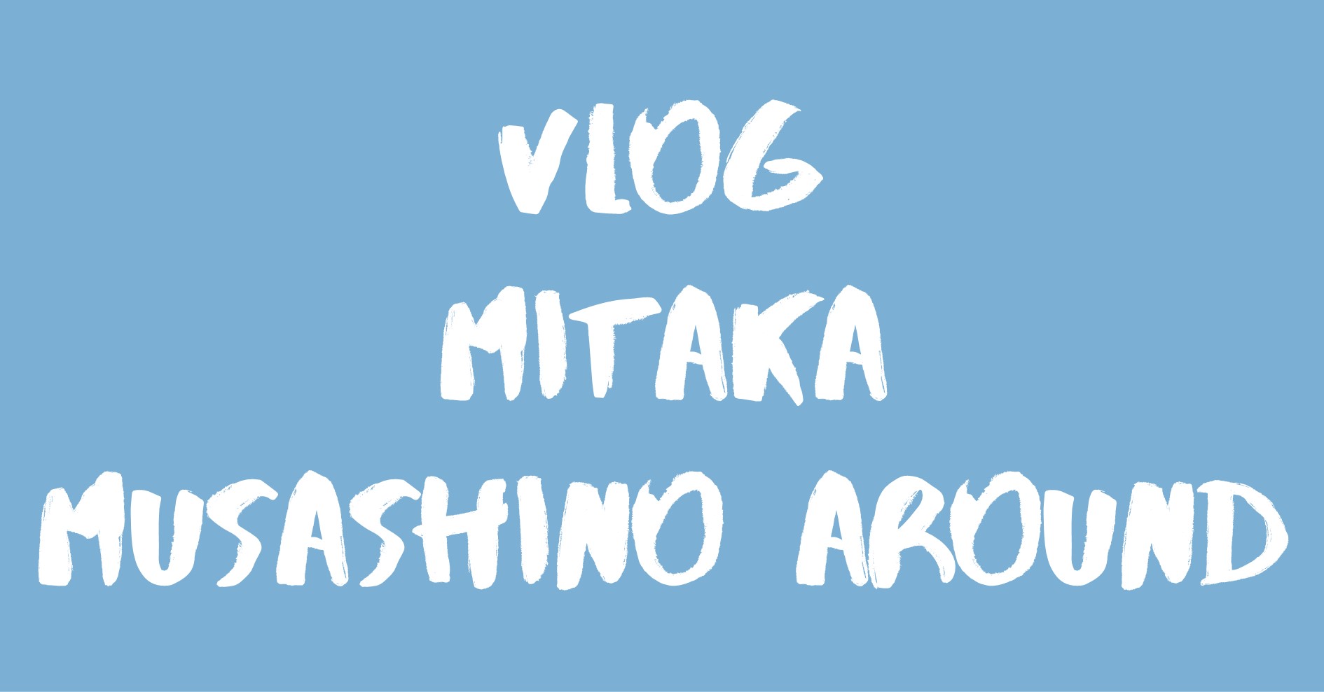 Vlog Mitaka, Musashino & Around