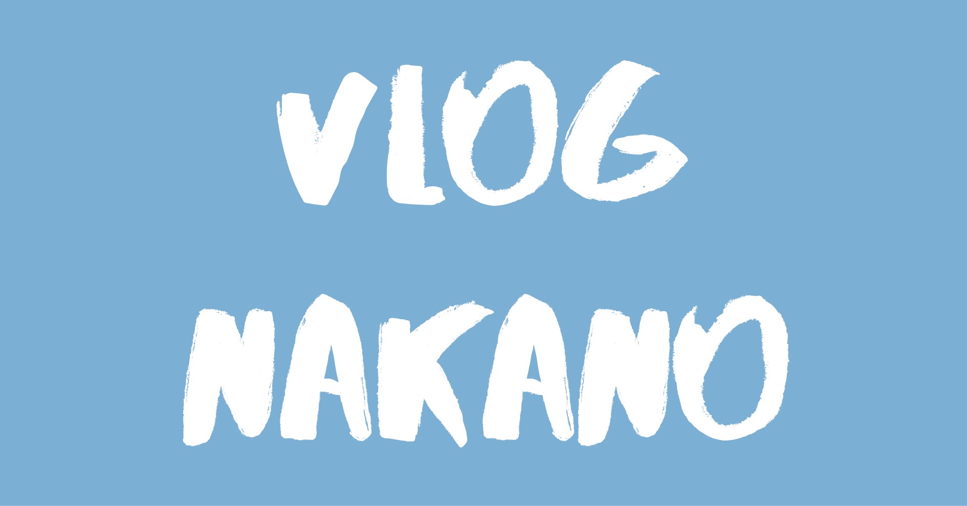 Vlog Nakano