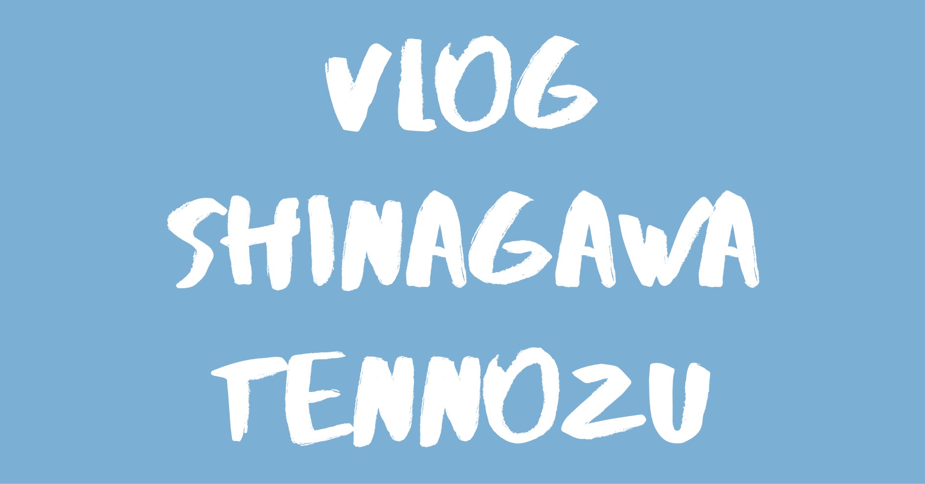 Vlog Shinagawa & Tennozu