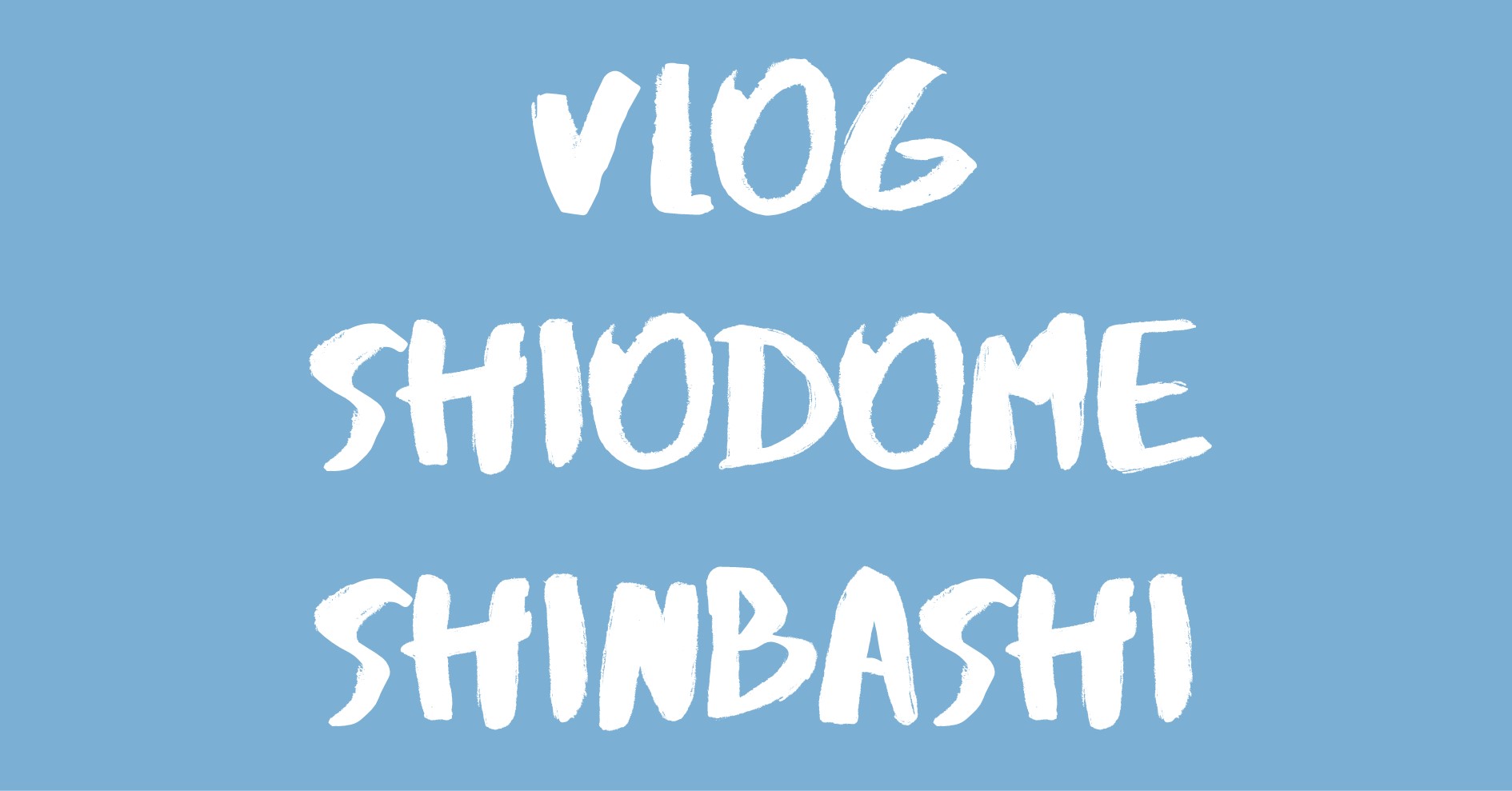 Vlog Shiodome & Shinbashi