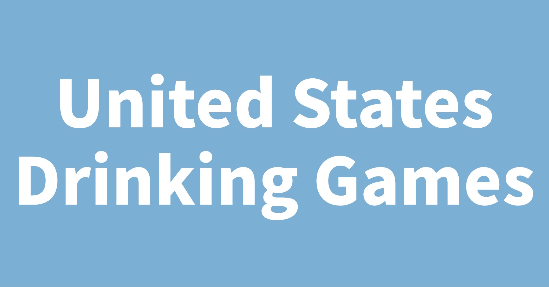 United States Drinking Games