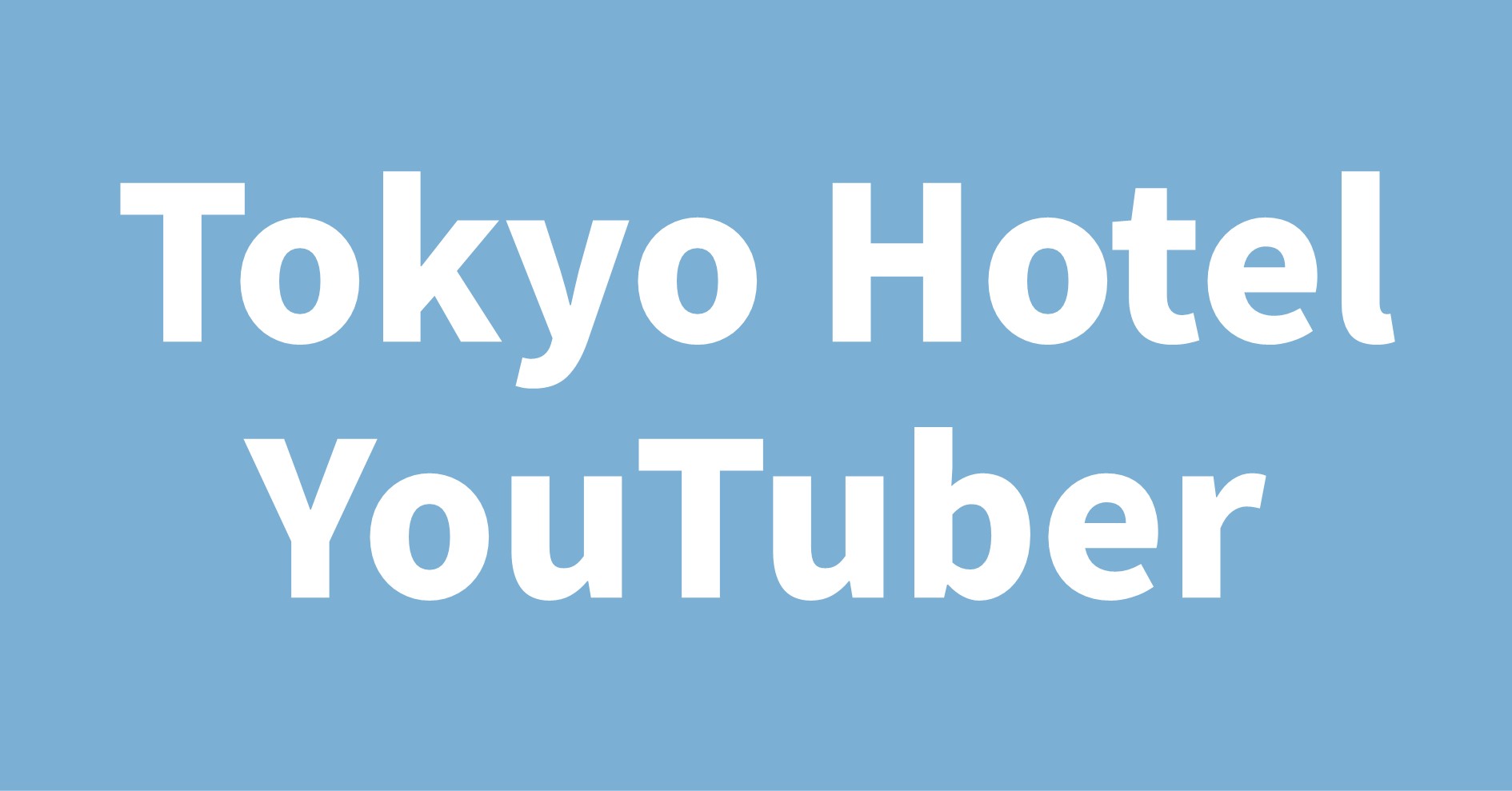 Tokyo Hotel YouTuber