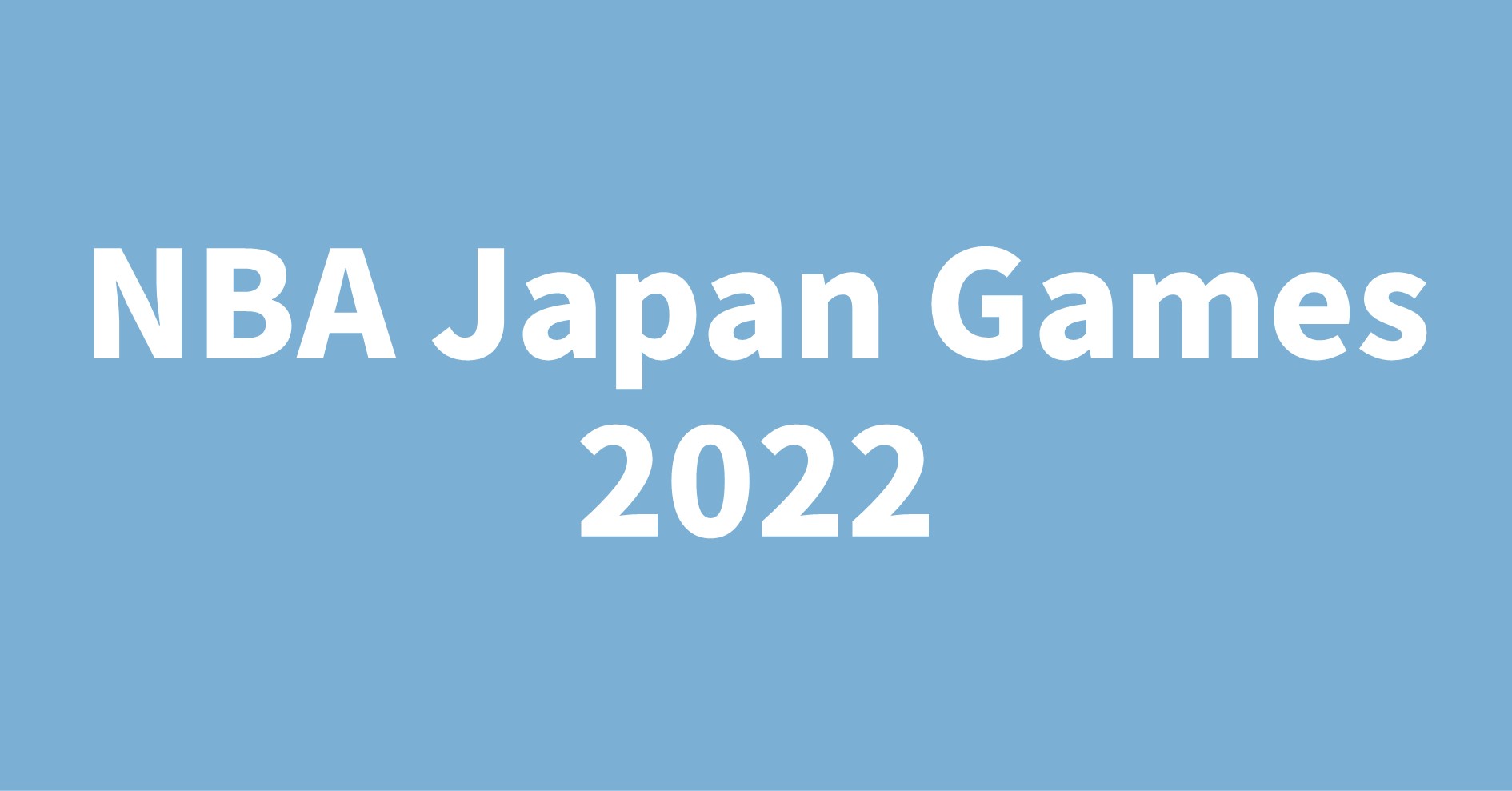 NBA Japan Games 2022