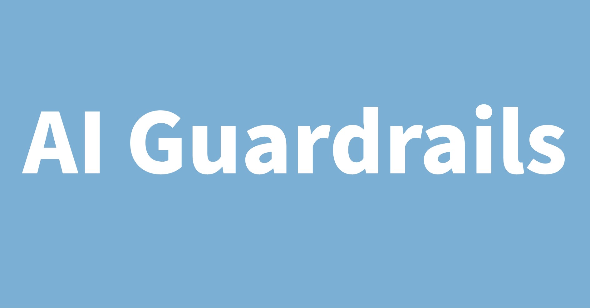 AI Guardrails