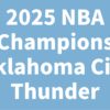 2025 NBA Champions Oklahoma City Thunder