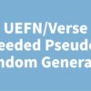 UEFN/Verse Seeded Pseudo-Random Generator